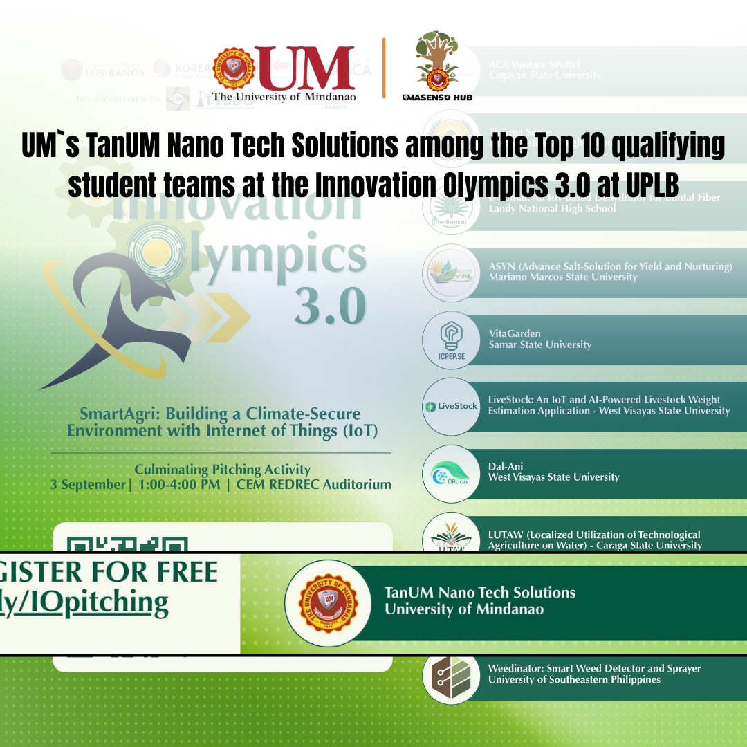 UM`s TanUM Nano Tech Solutions among the Top 10 qualifying student teams at the Innovation Olympics 3.0 at UPLB